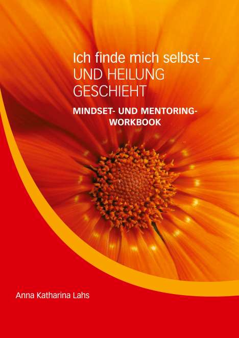 Anna Katharina Lahs: Mindset- und Mentoring-Workbook, Buch