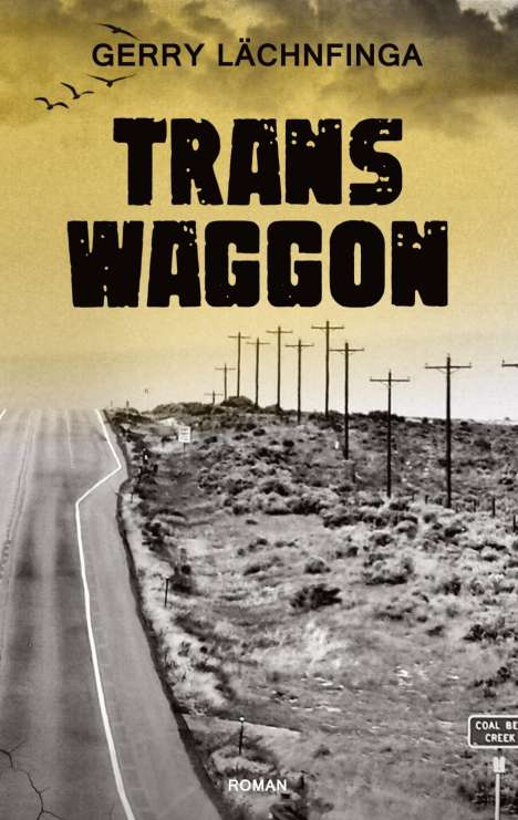 Gerry Lächnfinga: Transwaggon, Buch