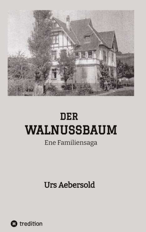 Urs Aebersold: Der Walnussbaum, Buch