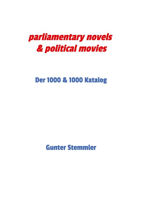 Gunter Stemmler: parliamentary novels &amp; political movies, Buch