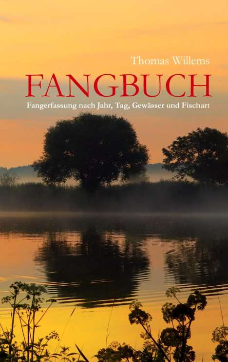 Thomas Willems: Fangbuch, Buch