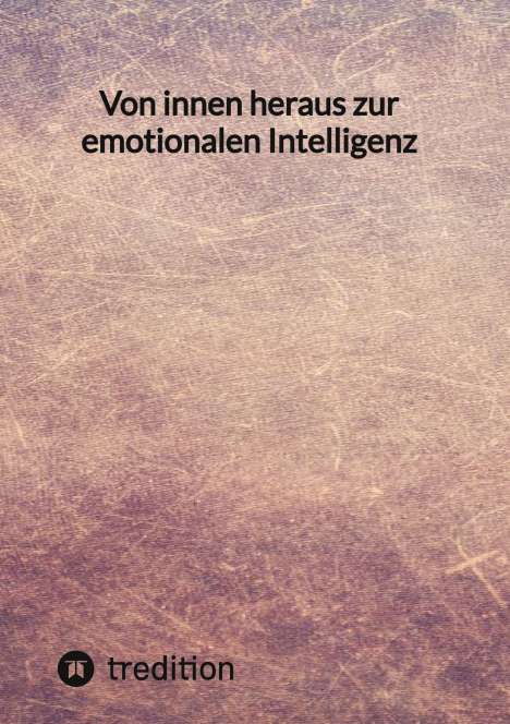 Jaltas: Von innen heraus zur emotionalen Intelligenz, Buch