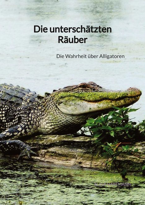 Alina Hartmann: Die unterschätzten Räuber, Buch