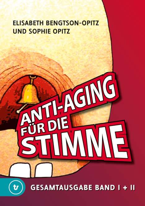 Sophie Opitz: Anti-Aging für die Stimme Gesamtausgabe, Buch