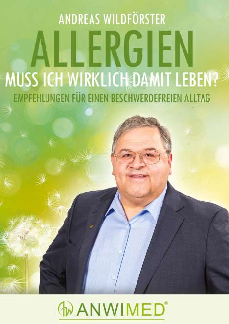 Andreas Wildförster: Allergien ¿muss ich wirklich damit leben?, Buch