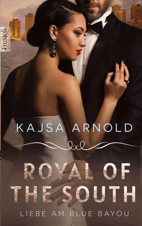 Kajsa Arnold: Royal of the South, Buch