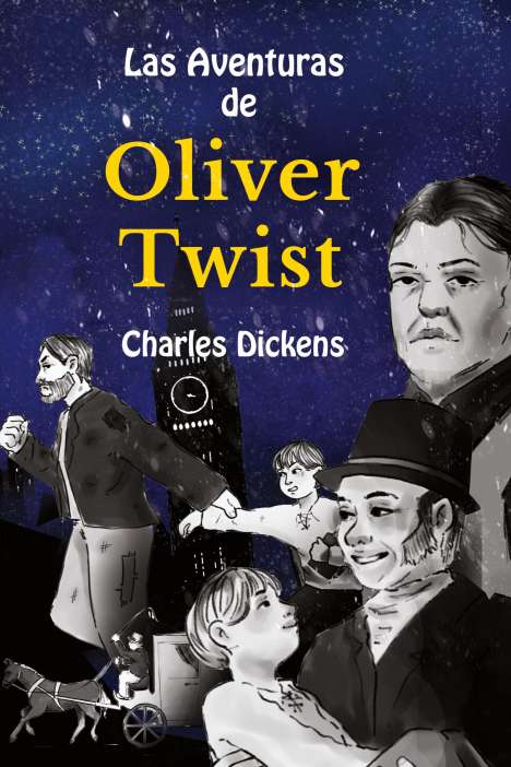 Charles Dickens: Las Aventuras de Oliver Twist, Buch