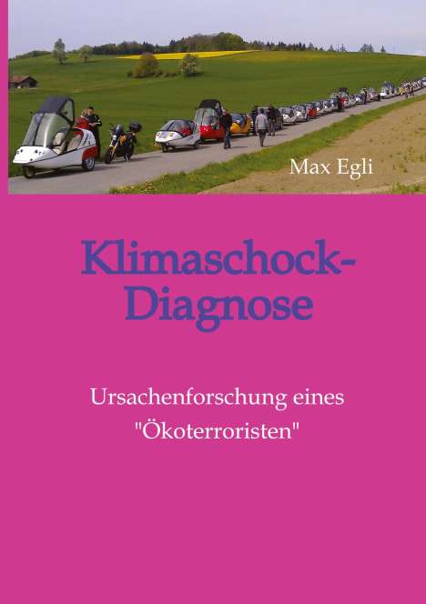 Max Egli: Klimaschock-Diagnose, Buch