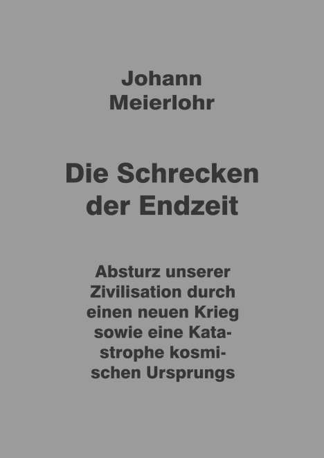 Johann Meierlohr: Die Schrecken der Endzeit, Buch
