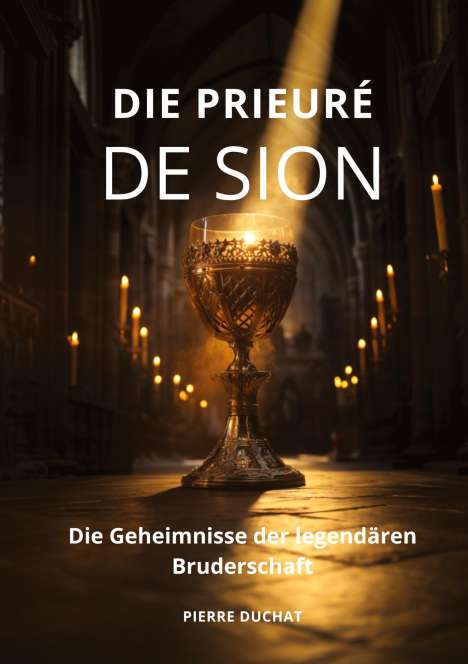 Pierre Duchat: Die Prieuré de Sion, Buch