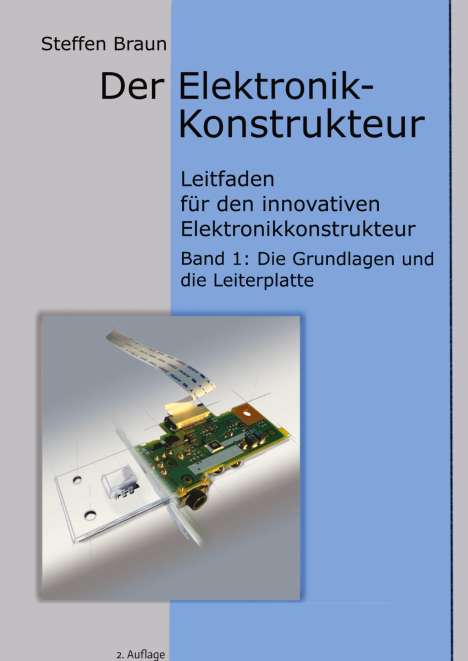 Steffen Braun: Der Elektronikkonstrukteur, Buch