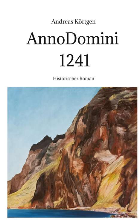 Andreas Körtgen: Anno Domini 1241, Buch
