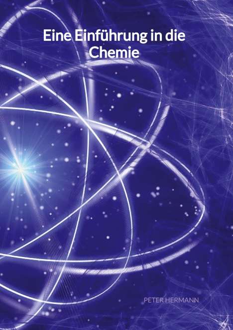 Peter Hermann: Eine Einführung in die Chemie, Buch