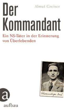 Almut Greiser: Der Kommandant, Buch