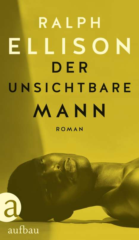 Ralph Ellison: Der unsichtbare Mann, Buch