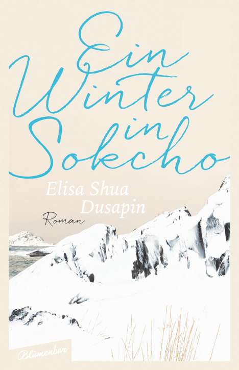 Elisa Shua Dusapin: Ein Winter in Sokcho, Buch