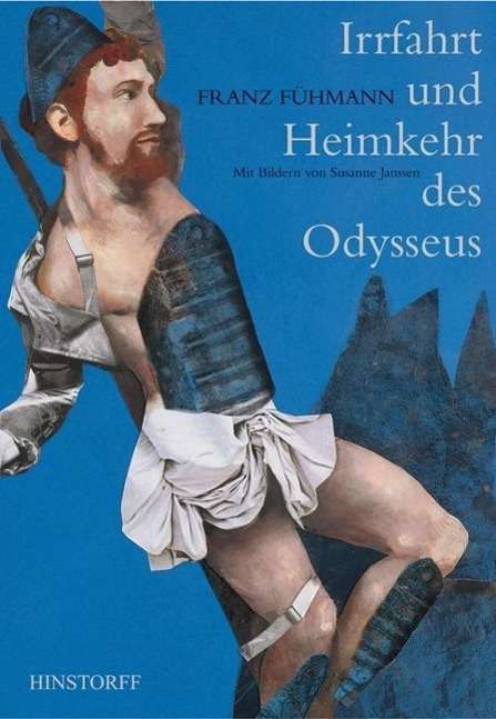 Franz Fühmann: Fühmann, F: Irrfahrt und Heimkehr des Odysseus, Buch