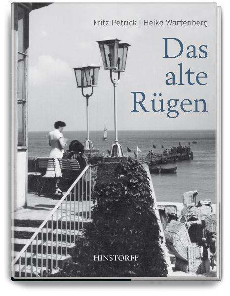 Fritz Petrick: Das alte Rügen, Buch