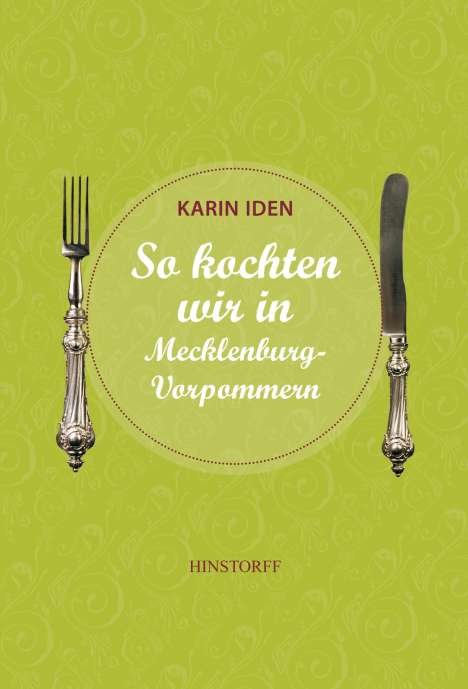 Karin Iden: So kochten wir in Mecklenburg - Vorpommern, Buch