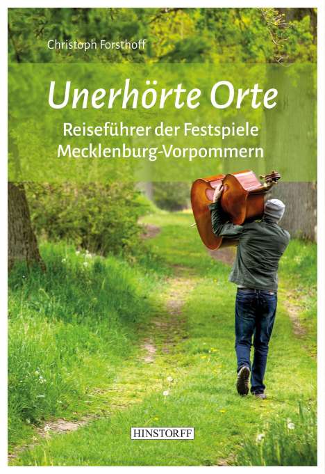 Christoph Forsthoff: Unerhörte Orte, Buch