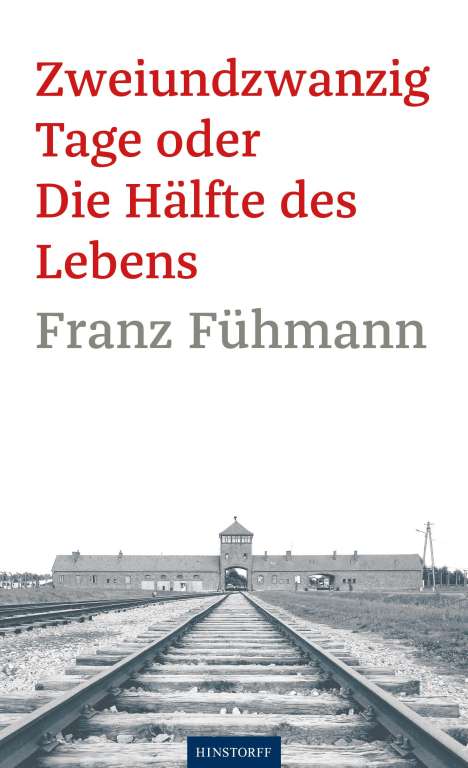 Franz Fühmann: Zweiundzwanzig Tage oder die Hälfte des Lebens, Buch