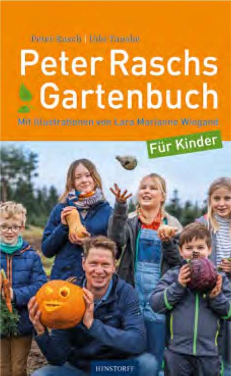 Peter Rasch: Peter Raschs Gartenbuch für Kinder, Buch