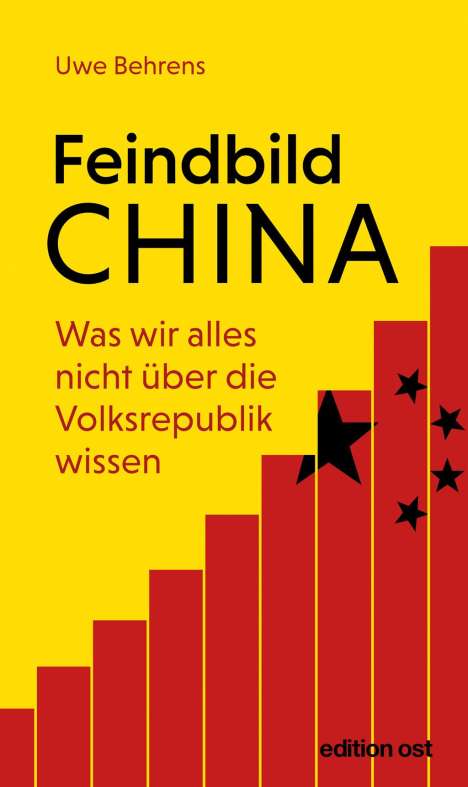 Uwe Behrens: Feindbild China, Buch