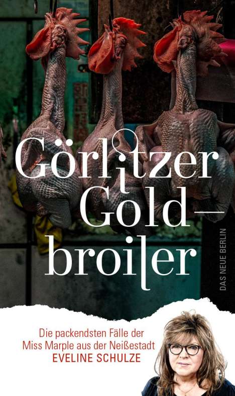 Eveline Schulze: Görlitzer Goldbroiler, Buch