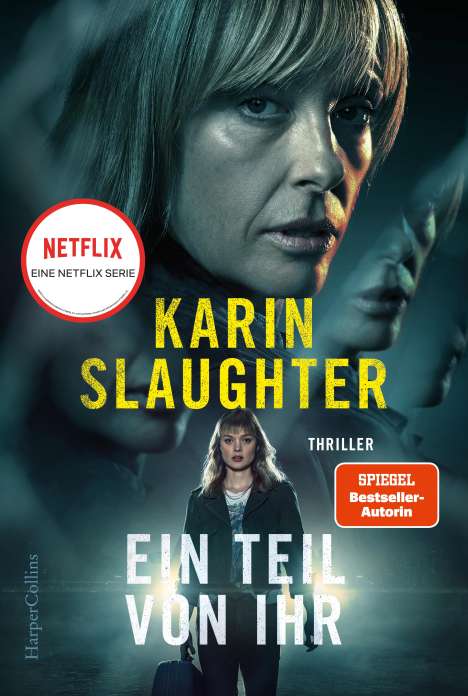 Karin Slaughter: Ein Teil von ihr, Buch