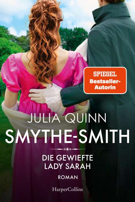 Julia Quinn: SMYTHE-SMITH. Die gewiefte Lady Sarah, Buch