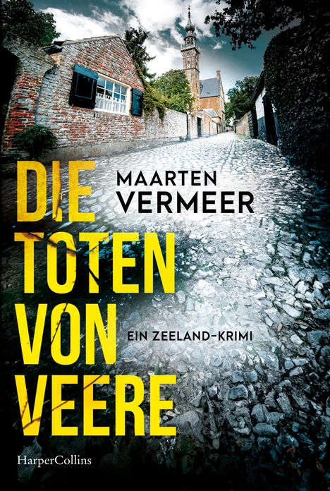 Maarten Vermeer: Die Toten von Veere. Ein Zeeland-Krimi, Buch