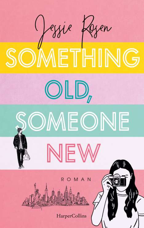 Jessie Rosen: Something Old, Someone New, Buch