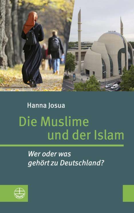 Hanna Nouri Josua: Die Muslime und der Islam, Buch