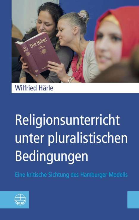 Wilfried Härle: Härle, W: Religionsunterricht unter pluralistischen Bedingun, Buch