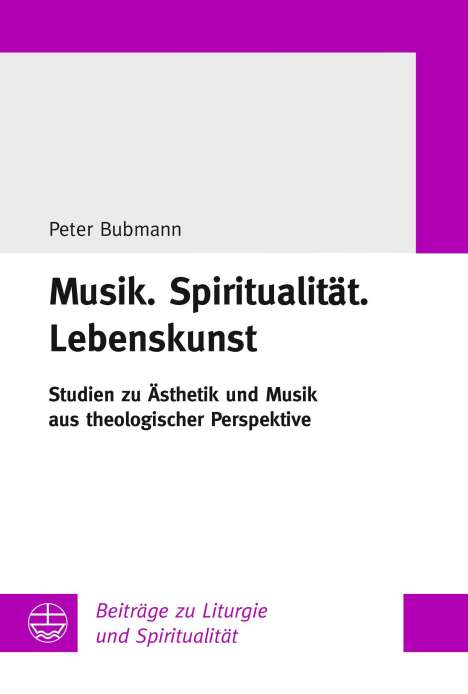 Peter Bubmann: Musik.Spiritualität.Lebenskunst, Buch
