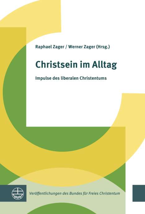 Raphael Zager: Christsein im Alltag, Buch