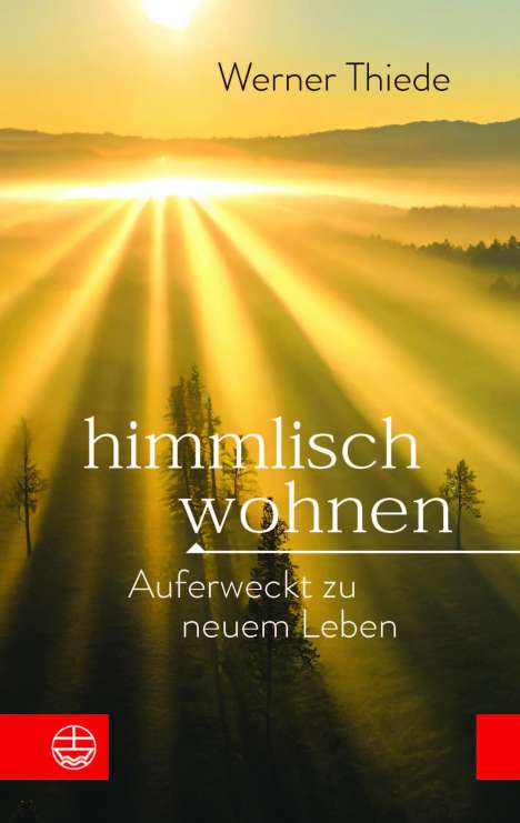 Werner Thiede: Himmlisch wohnen, Buch