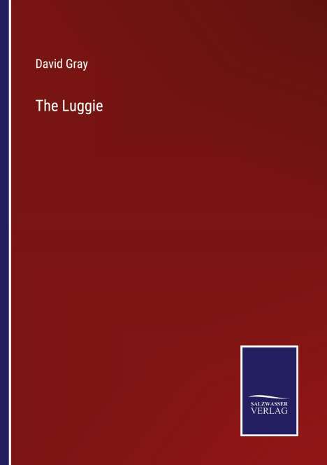 David Gray: The Luggie, Buch