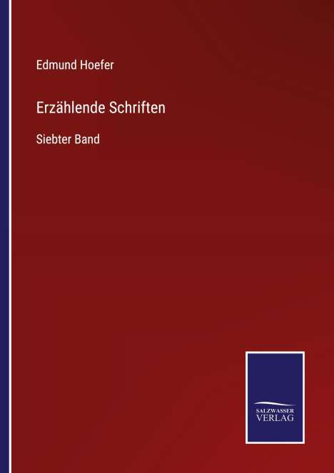 Edmund Hoefer: Erzählende Schriften, Buch