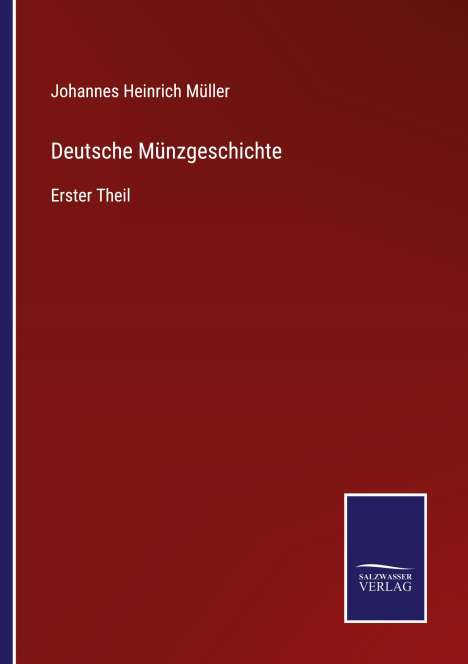 Johannes Heinrich Müller: Deutsche Münzgeschichte, Buch