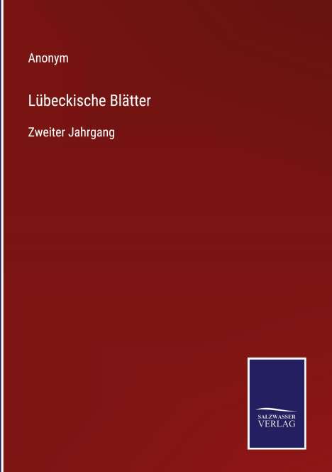 Anonym: Lübeckische Blätter, Buch