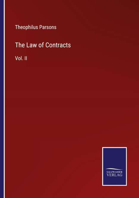Theophilus Parsons: The Law of Contracts, Buch