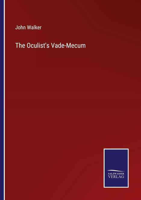 John Walker: The Oculist's Vade-Mecum, Buch