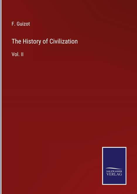 F. Guizot: The History of Civilization, Buch