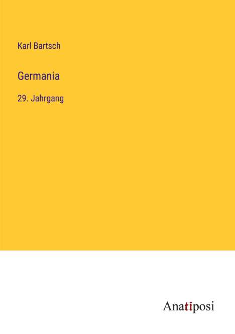 Karl Bartsch: Germania, Buch