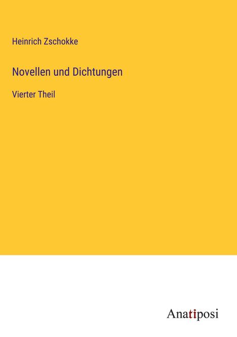 Heinrich Zschokke: Novellen und Dichtungen, Buch