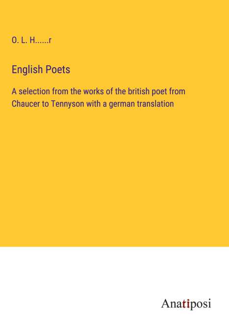 O. L. H. . . . . . r: English Poets, Buch