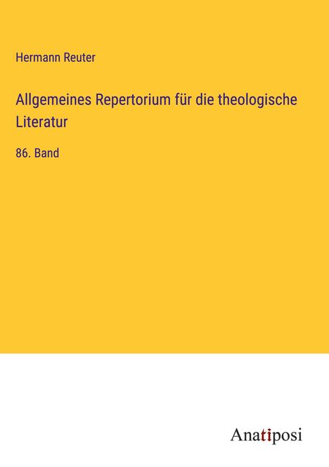 Hermann Reuter: Allgemeines Repertorium für die theologische Literatur, Buch