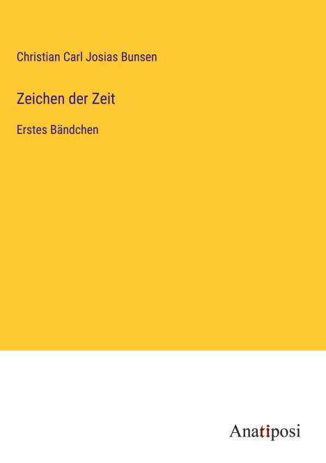 Christian Carl Josias Bunsen: Zeichen der Zeit, Buch