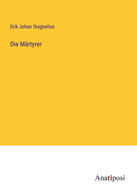 Erik Johan Stagnelius: Die Märtyrer, Buch